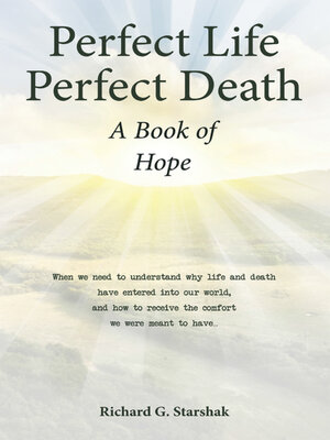 cover image of Perfect Life Perfect Death a Book of Hope